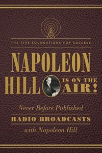 Napoleon Hill Is on the Air