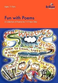 مراجعة Fun with Poems-A Collection of Poems for 7-11 Year Olds - Irene ...